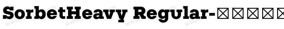 SorbetHeavy Regular字体转换